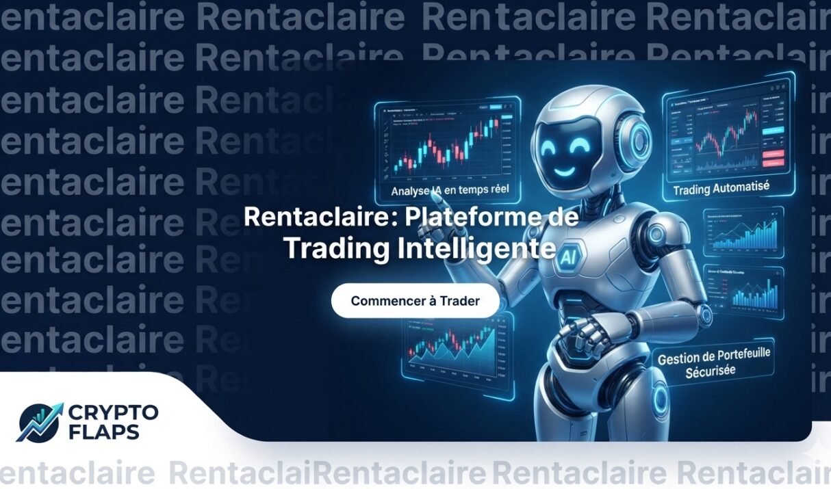 Rentaclaire Avis 2026 : Le Robot de Trading Crypto Est-Il Fiable ?